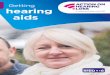 Getting hearing aids - Action on Hearing Loss · You’ll find this leaflet useful if you have hearing loss and are considering getting hearing aids for the first time. We explain