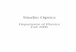 Studio Optics - Department of Physics · Studio Optics 1. The Method of Complex Amplitudes Pick a cosine and sine function with the same wave length and similar, but not necessarily