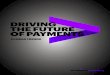 Driving the Future of Payments - Accenture · driving the future of payments 10 mega trends | 3 trend 1 gen z rising trend 5 the network effect trend 3 mobile hits its groove trend