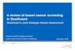 A review of bowel cancer screening in Southwark · Bowel cancer screening was initially proposed as a tool to facilitate earlier diagnosis and therefore improve mortality. The following