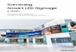 Samsung Smart LED Signage · high-resolution LED content continues to emerge as a go-to upgrade. Samsung’s IF Series displays are the comprehensive solution for an improved LED