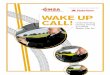 WAKE UP CALL! - GHSA · WAKE UP CALL! Understanding Drowsy Driving and What States Can Do Contributors This report was researched and written by Pam Fischer, Principal, Pam Fischer