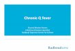 Chronic Q fever - bvikm.org Symposium/Chantal Bleekers... · Treatment of chronic Q fever • Descriptive retrospective observation cohort study with data from Dutch National Chronic