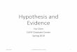 Hypothesis and Evidence - huichen-cs.github.io fileHypothesis must be testable •Example hypothesis: Good or bad? •As an in-memory search structure for large data sets, Q-lists