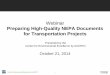 Center for Environmental Excellence Webinar: Preparing ... · Center for Environmental Excellence by AASHTO 1 Webinar Preparing High-Quality NEPA Documents for Transportation Projects