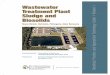 Wastewater Treatment Plant Sludge and Biosolids - SUMA · Wastewater Treatment Plant Sludge and ... APPENDIX 1 - PLANT VISIT NOTES APPENDIX 2 - TASK 1 REPORT-REVIEW OF STUDY ON NATIONAL