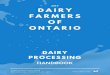 DFO Dairy Processing Handbook 1 - milk.org Dairy Processing Handbook.pdf · Rural Affairs (OMAFRA) as you research the various processing needs and regulatory requirements. It is