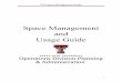 TTU Space Management Guide - Texas Tech University · TTU Space Management Guide 5 1 Principles/Tenets The following tenets of space management at Texas Tech University provide a