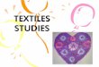 TEXTILES STUDIES - curriculum.gov.mt · •Textiles and fashion •Creative design and work •The role of the consumer •Portfolio . Aids to needlecraft The appropriate use and