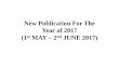New Publication For The Year of 2017 (1st MAY 2nd JUNE 2017) 2017.pdf · New Publication For The Year of 2017 (8th thMAY – 12 MAY 2017) NO AUTHOR TITLE SOURCE DEPARTMENT DOCUMENT