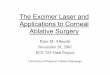 The Excimer Laser and Applications to Corneal Ablative Surgeryuigelz.eecs.umich.edu/classes/pub/ece355/projects/albrecht_peter.pdf · The Excimer Laser and Applications to Corneal