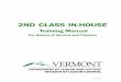2ND CLASS IN-HOUSE - liquorcontrol.vermont.gov · 2nd CLASS IN-HOUSE Training Manual Everyone who works in the preparation, sale, service or enforcement of alcohol and tobacco laws,