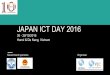 JAPAN ICT DAY 2016 - さくらインターネットkeisnet.jpn.org/download-data/vietnam-japan-ict-day2016guide.pdf · JAPAN ICT DAY 2016 26 - 28/10/2016 Hanoi & Da Nang, Vietnam