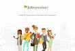 Bridging the gap between Education and Employment · Bridging the gap between Education and Employment. Education - Employment landscape has changed Jobspeaker Inc. Conﬁdential