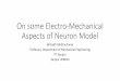 On some Electro-Mechanical Aspects of Neuron Model · Discovery of Nerve Impulse flow from a Squid Giant Axon 1. INTRODUCTION The action potential is a propagating voltage pulse traveling
