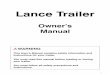 Lance Trailer - Lance Camper | Truck Campers, Travel ... Warranty repairs by a non Lance Trailer dealer or service center must be approved by the Lance Factory Ser-vice Department