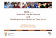 IQMS …. Personal Growth Plans and Developmental Needs of ... · from PGPs/SIPs: FET Phase 2013/14 • 5 428 teachers participated in subject based training workshops in Mathematics,