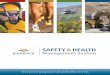 SAFETY & HEALTH - barrick.q4cdn.com · n A Safety and Health Knowledge Centre, a dynamic documents register on the company’s intranet that assists employees to implement and comply