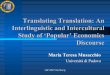 Translating Translation: An Interlinguistic and ... · Translating Translation: An Interlinguistic and Intercultural Study of ‘Popular’ Economics Discourse Maria Teresa Musacchio