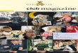 PRODUCED FOR STEIFF CLUB MEMBERS - schulte-mohair.de · PRODUCED FOR STEIFF CLUB MEMBERS clubmagazine B ears – unadulterated pleasure F rom thread to plush – 100 years of Schulte