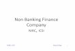 Non Banking Finance Company · NBFC ‐MFI An NBFC‐MFI is defined as a non‐deposit taking NBFC (other than a company licensed under Section 25 of the Indian Companies Act, 1956)