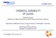 CHEMICAL DURABILITY OF GLASSlib3.dss.go.th/fulltext/glass/WEB/web_dr_kanit/CU_GLASS_COURSE... · CHEMICAL DURABILITY OF GLASS Reinhard Conradt Department of Mineral Engineering, RWTH