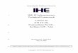 IHE IT Infrastructure Technical Framework Volume 2b (ITI ... · Section 3 defines transactions in detail, specifying the roles for each actor, the standards employed, the information