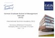 German Graduate School of Management and Law (GGS) · 04.07.2013 3 About the German Graduate School of Management and Law (GGS) Education in Business Management and Law: GGS is a