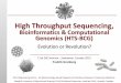 High Throughput Sequencing, · amplification (SISPA) MDA (multiple displacement amplification) by Phi29 DNA polymerase . 4 & 5. Library preparation & Sequencing Smaller bench-top