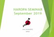 HAROPA SEMINAR September 2019 2019.pdf · Trade Japan –> France in 2018 + 1 % Export from Japan to France 10,0 MD € + 4.5% Industrial and agricultural machinery, 2nd largest item