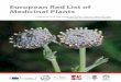 European Red List of Medicinal Plants · The European Red List of Medicinal Plants is providing for the first time factual information on the status of medicinal plants in Europe