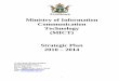 Ministry of Information Communication Technology (MICT ... · Ministry of Information Communication Technology (MICT) Strategic Plan 2010 – 2014 ... Strategic Plan is being informed