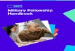 Military Fellowship Handbook · job experience, tell your story on your resume and LinkedIn, and coach you before, during and after your fellowship. TALENT DEVELOPMENT. 10 Career
