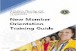 New Member Orientation Training Guide · curriculum to provide the new member with additional information. New Member Orientation Curriculum Who Lions Are Lions are men and women
