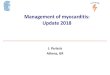 Management of myocarditis: Update 2018...• may worsen outcome in acute/subacute phase but beneficial in chronic HF • should be restricted during the acute phase and for at least
