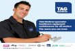 TAG Medical specialist healthcare equipment maintenance ... · TAG Medical specialist healthcare equipment maintenance for all sectors The name you can trust. Working together for