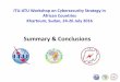 Summary & Conclusions - ITU 2016-07-28آ  â€¢ This presentation was about the â€œNational Cybersecurity