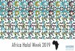 Africa Halal Week 2019 - capehalal.com · including Tourism, Islamic Banking, Modest Fashion, Film and Media Promotion, Cuisine, Investment and Trade opportunities in South Africa,