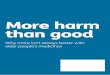 More harm than good - Age UK · 2019-08-19 · 6 More harm than good Why more isn’t always better with older people’s medicines Pattie’s story Pattie has diabetes, osteoarthritis,
