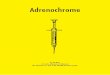 Adrenochrome - discordiadiscordia.se/wp-content/uploads/2016/12/Adrenochrome.pdf · 2016-12-28 · Adrenochrome Aberrant 6 If the characters mention that April is showing signs of