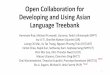 Open Collaboration for Developing and Using Asian Language ... · Open Collaboration for Developing and Using Asian Language Treebank Hammam Riza, Michael Purwoadi, Gunarso, Teduh