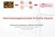 Immunosuppression in Early SepsisImmunosuppression in Early Sepsis Aleksandra Leligdowicz, MDCM DPhil FRCPC ... 1254_LP S 1228_LP S 1256_LP S 1232_LP S 1260_LP S 1233_LP S 1267_LP
