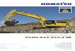 Hydraulic Excavator PC450-8/LC-8/LC-8 HD · tion and noise level. The Komatsu SAA6D125E-5 engine is certiﬁ ed for EPA Tier III and EU Stage IIIA emis-sion regulations. Komatsu integrated