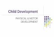 Child Development - Mrs. Powell's Classgpowell6.weebly.com/uploads/5/6/1/5/56150665/child_development.pdf · Complete your KWL chart as follows: Childhood Development K What I Know