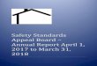 Safety Standards Appeal Board – Annual Report …...4 Introduction This report outlines the activities of the Safety Standards Appeal Board from April 1, 2017 to March 31, 2018,