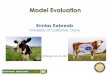 University of California, Davis - Animal Nutrition 4--Model... · Index of agreement (d), Nash-Sutcliffe efficiency (NSE), Persistence model efficiency (PME), Prediction efficiency