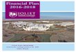 Financial Plan 2016-2018 - Joliet Junior College...JOLIET JUNIOR COLLEGE Community College District 525 Three Year Financial Plan 2016 - 2018 Board of Trustees Andrew Mihelich, Chairman