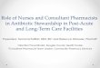 Nursing’s Role in the Antibiotic Stewardship Program...Activity/Task Role of Nursing Staff Progress reporting Monitor the patient clinical status and provide progress reports to