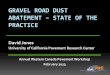 GRAVEL ROAD DUST ABATEMENT STATE OF THE …Introduction Timeline for road additive development Chlorides since 1907 Lignin sulfonates since 1913 Others since the 1930's Research and