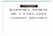 RAPPORT MORAL DE L’UNECATEF SAISON 2012/20131).pdf · L’UNECATEF est adhérente de la CNP de la CCPAAF depuis le 23 mars 2013 reconnaissant enfin notre demande d’adhésion déposée
